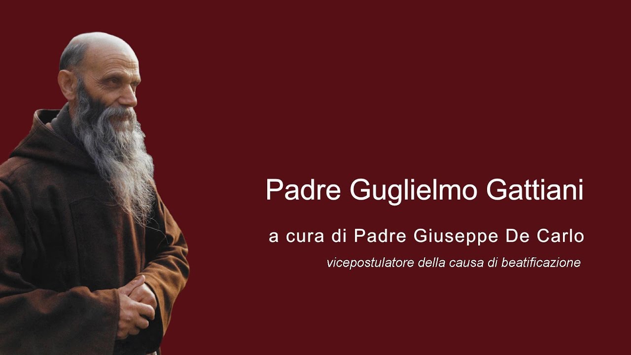 Breve presentazione di Padre Guglielmo Gattiani