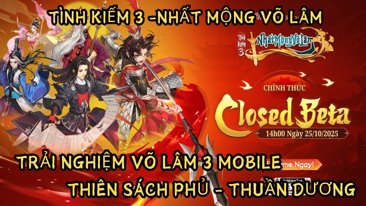TÌNH KIẾM 3 TPL MOBILE: TRẢI NGHIỆM VÕ LÂM 3 - THIÊN SÁCH PHỦ -THUẦN DƯƠNG VÀ CÁC PHÁI VL3