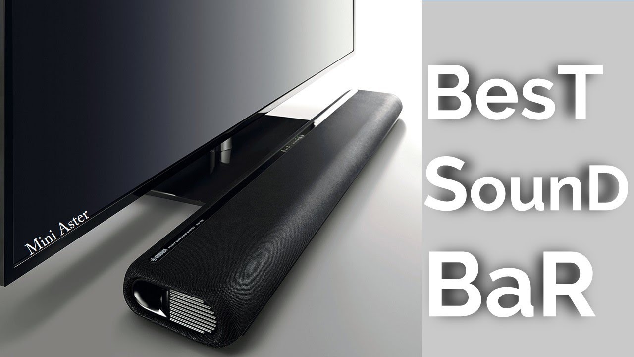 Top 8: Best Soundbars 2018-2019 Review -Budget TV Sound Bar