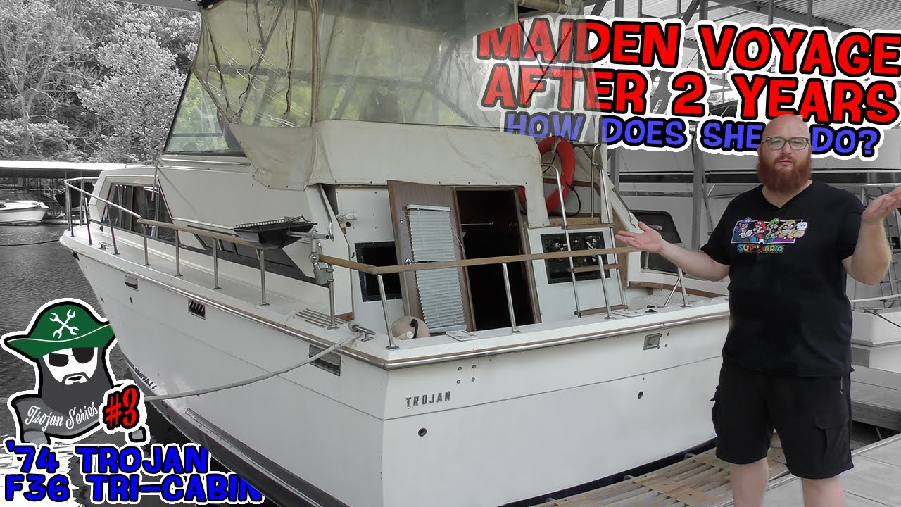 Trojan #3: Abandoned for 2 years, how will the 1974 F36 do on her maiden voyage? Plus more updates