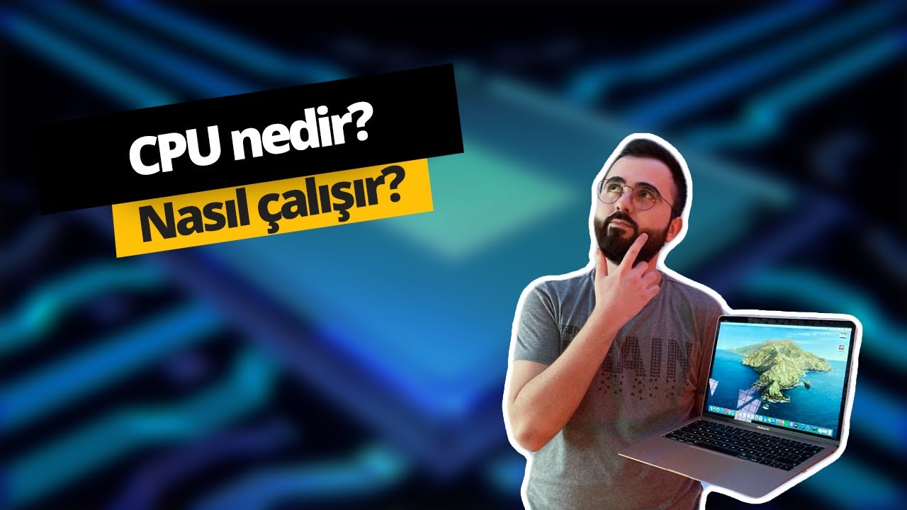 CPU (İşlemci) nedir, nasıl &ccedil;alışır? TEKNOLOJİ 101