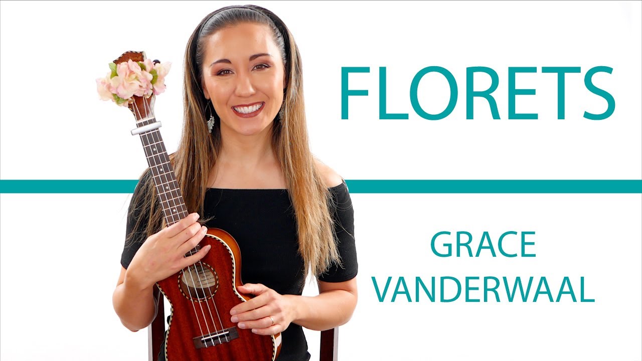 Florets - Grace Vanderwaal Ukulele Tutorial with Fingerpicking and Play Along