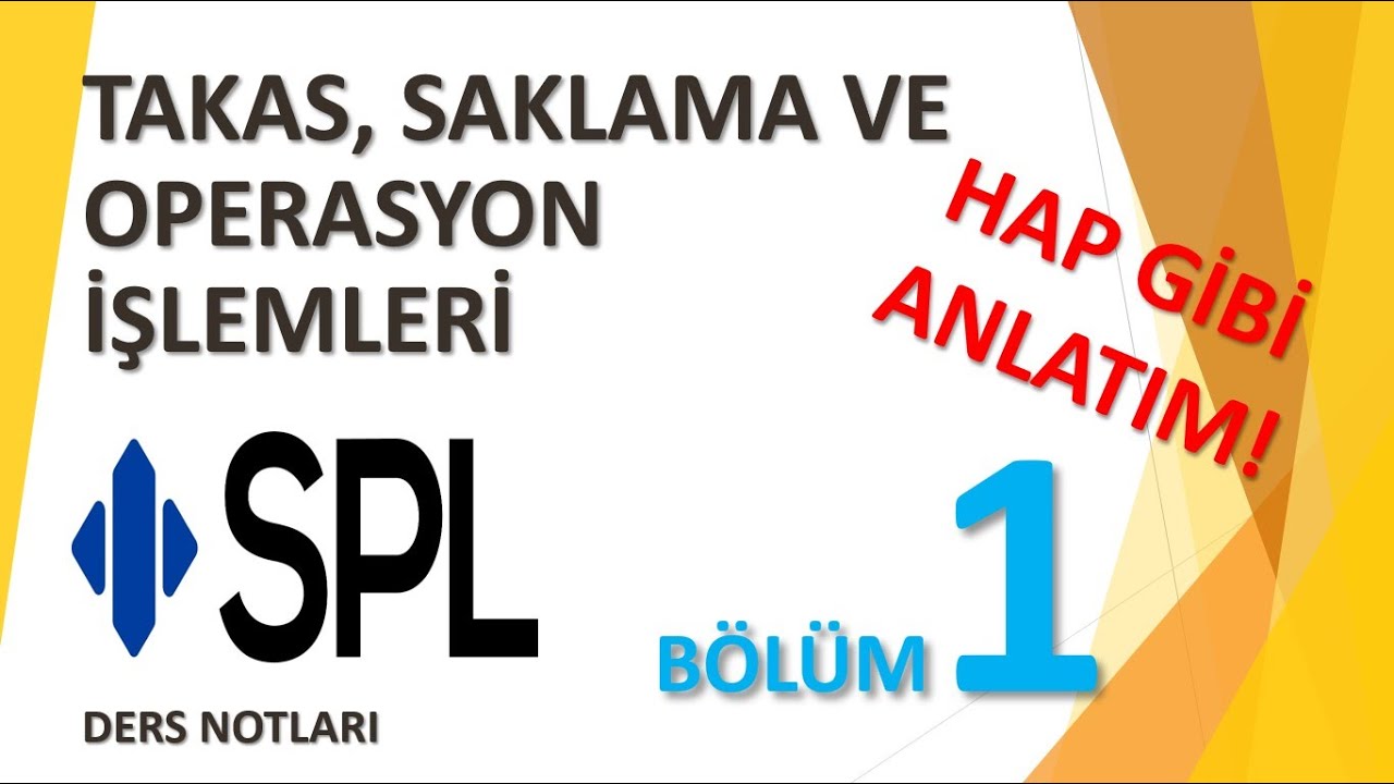 BÖLÜM 1 - TAKAS SAKLAMA VE OPERASYON İŞLEMLERİ