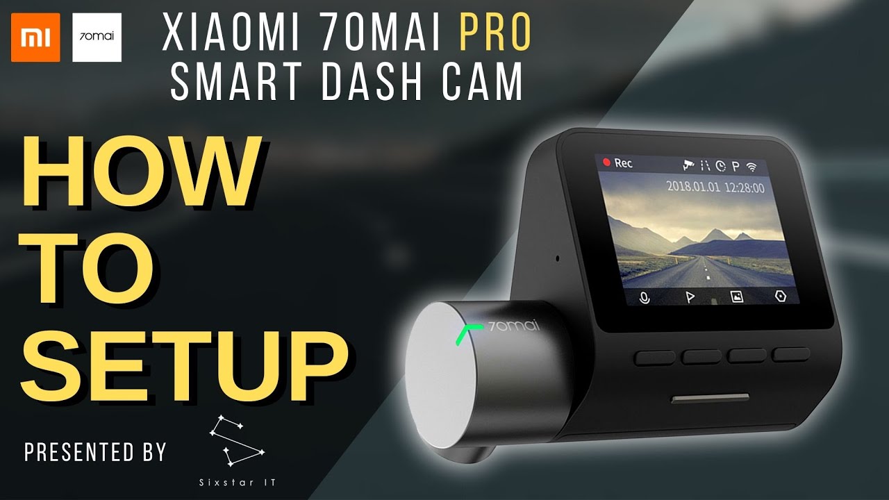 HOW TO SETUP 70mai Dashcam Pro
