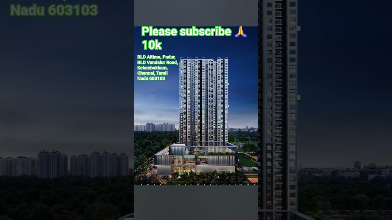 RLD Altima, Padur, RLD Vandalur Road, Kelambakkam, Chennai, Tamil Nadu 603103