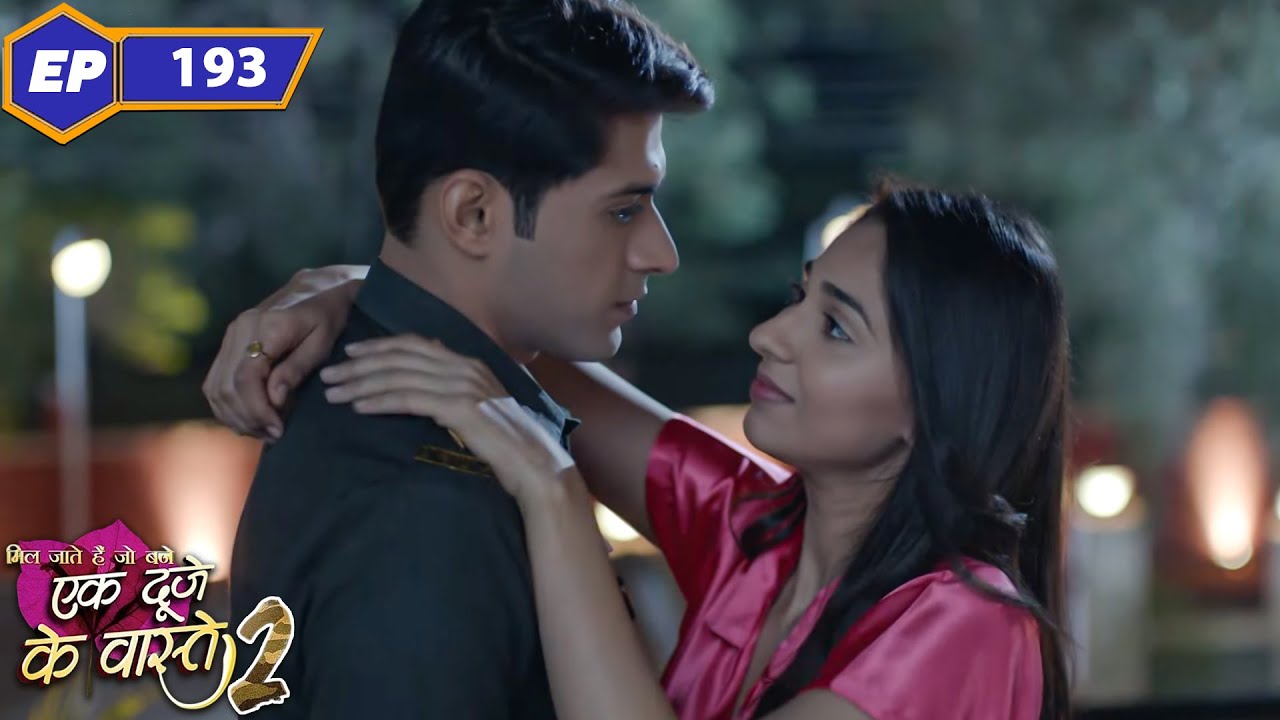 सुमन का श्रवण के लिए Romantic Surprise | Full Episode 193 | Ek Duje Ke Vaaste 2 | TV Serial Hindi