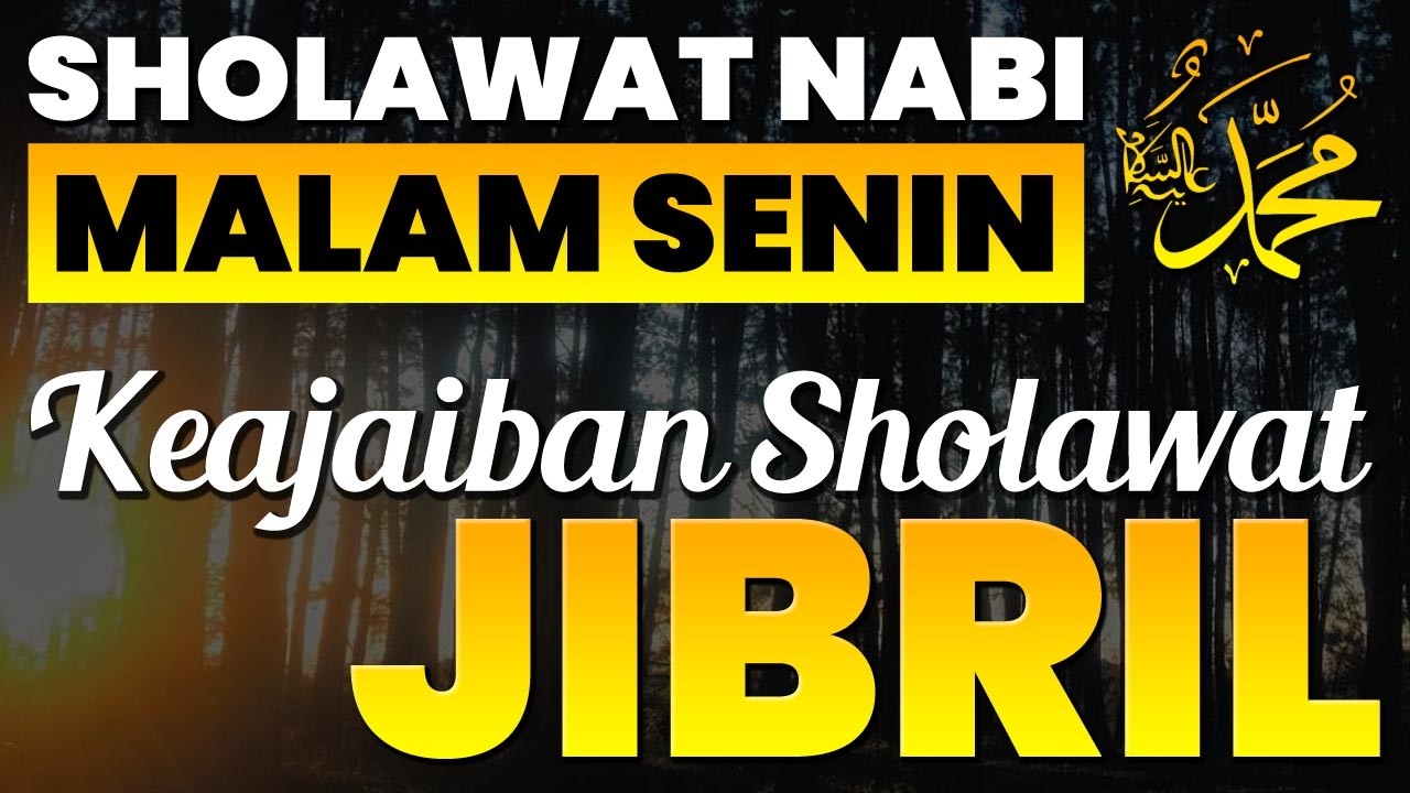 SHOLAWAT JIBRIL Hari Ini Melebarkan Rezeki Berkah Melimpah | Peacefull Salawat For Sleep