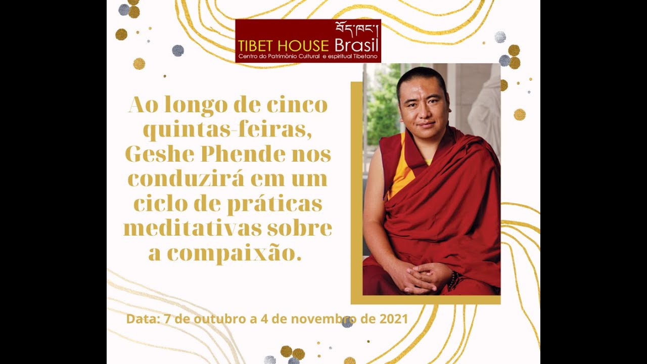 Prática meditativa de compaixão especial (Ciclo de Meditações sobre a Compaixão)
