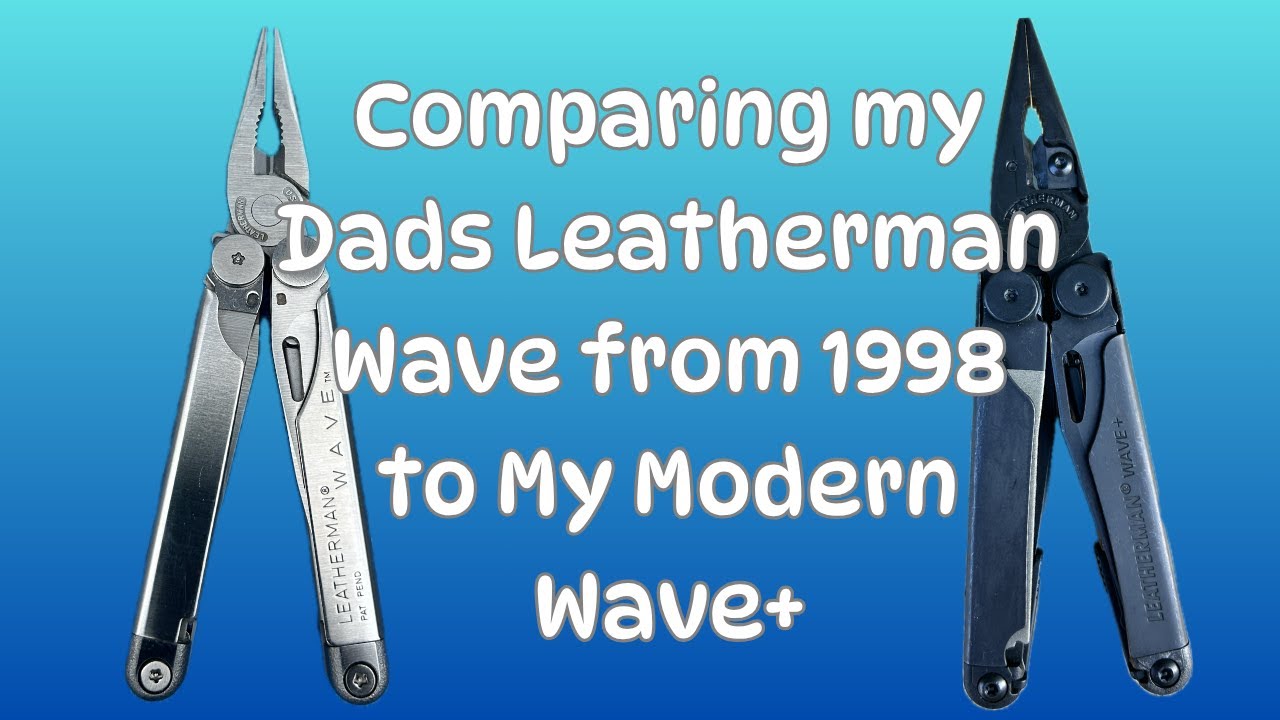 Comparing Leatherman Wave from 1998 to Modern Wave+