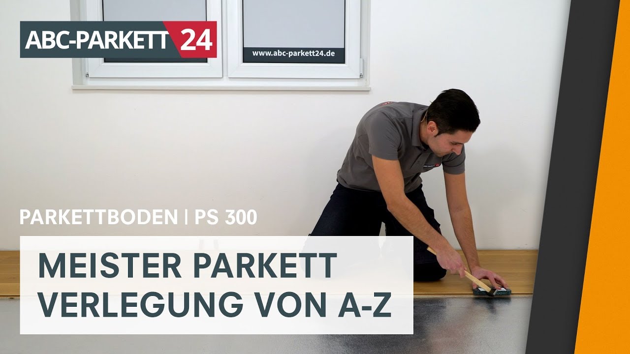 Meister Parkett PS 300 richtig verlegen