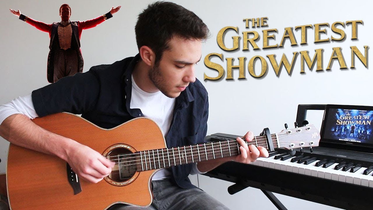 The Greatest Showman - A Million Dreams (Fingerstyle Guitar Cover)