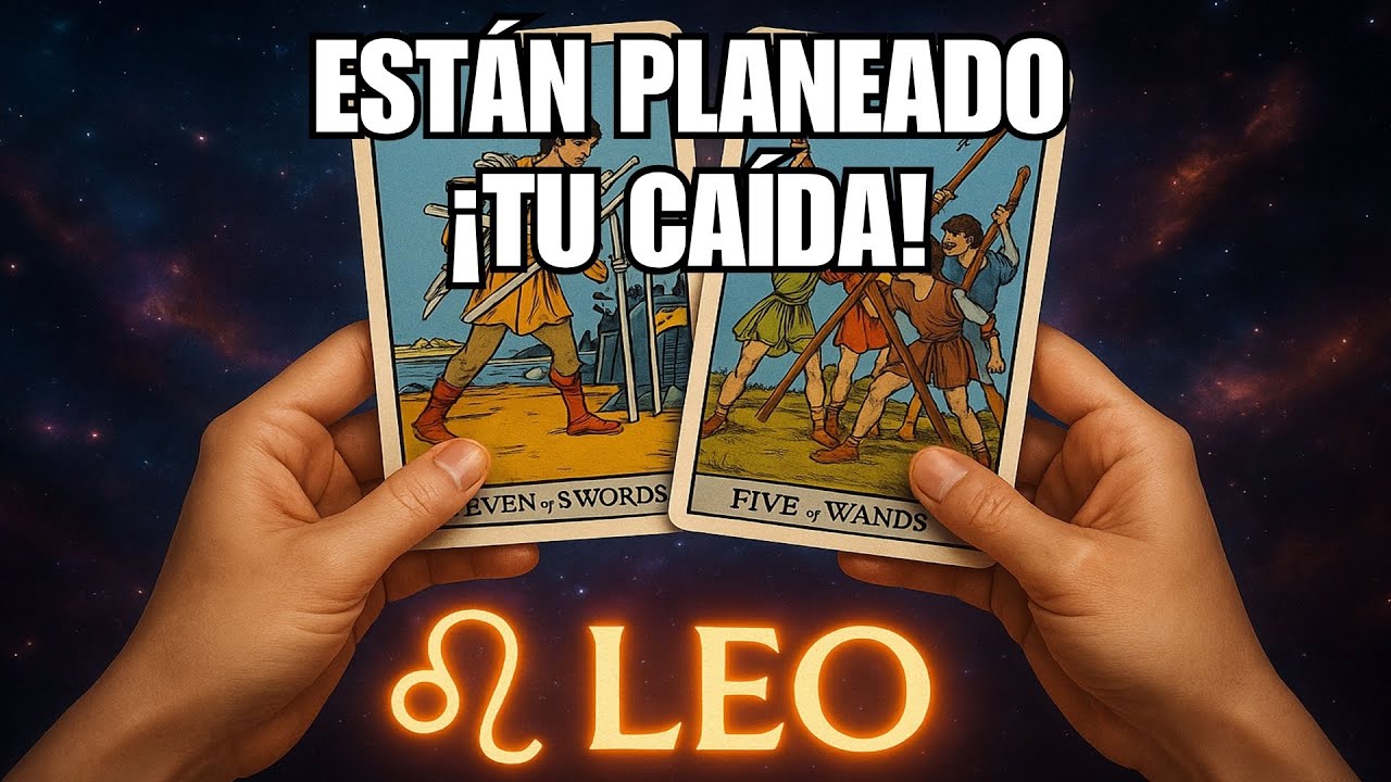 LEO♌LO QUE ME CONTARON DE TI ES TERRIBLE  SE REÚNEN PARA ARRUINARTE, ¡NO SABÍAS ESTO! #tarot