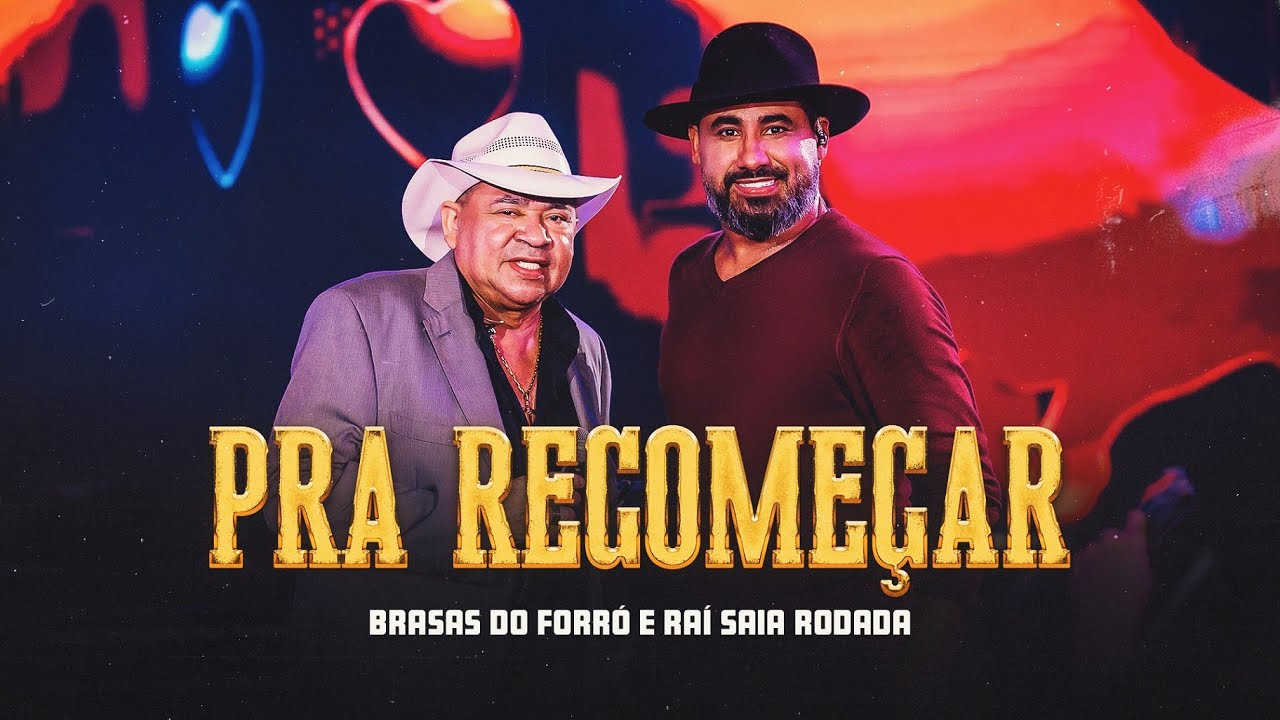 Brasas do Forró e Raí Saia Rodada - Pra Recomeçar - 35 Anos - Uma História de Sucesso