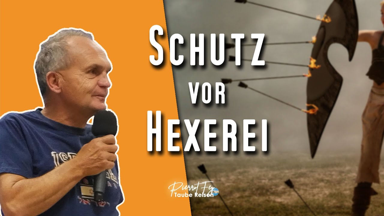 Pierrot Fey - Schutz vor Hexerei