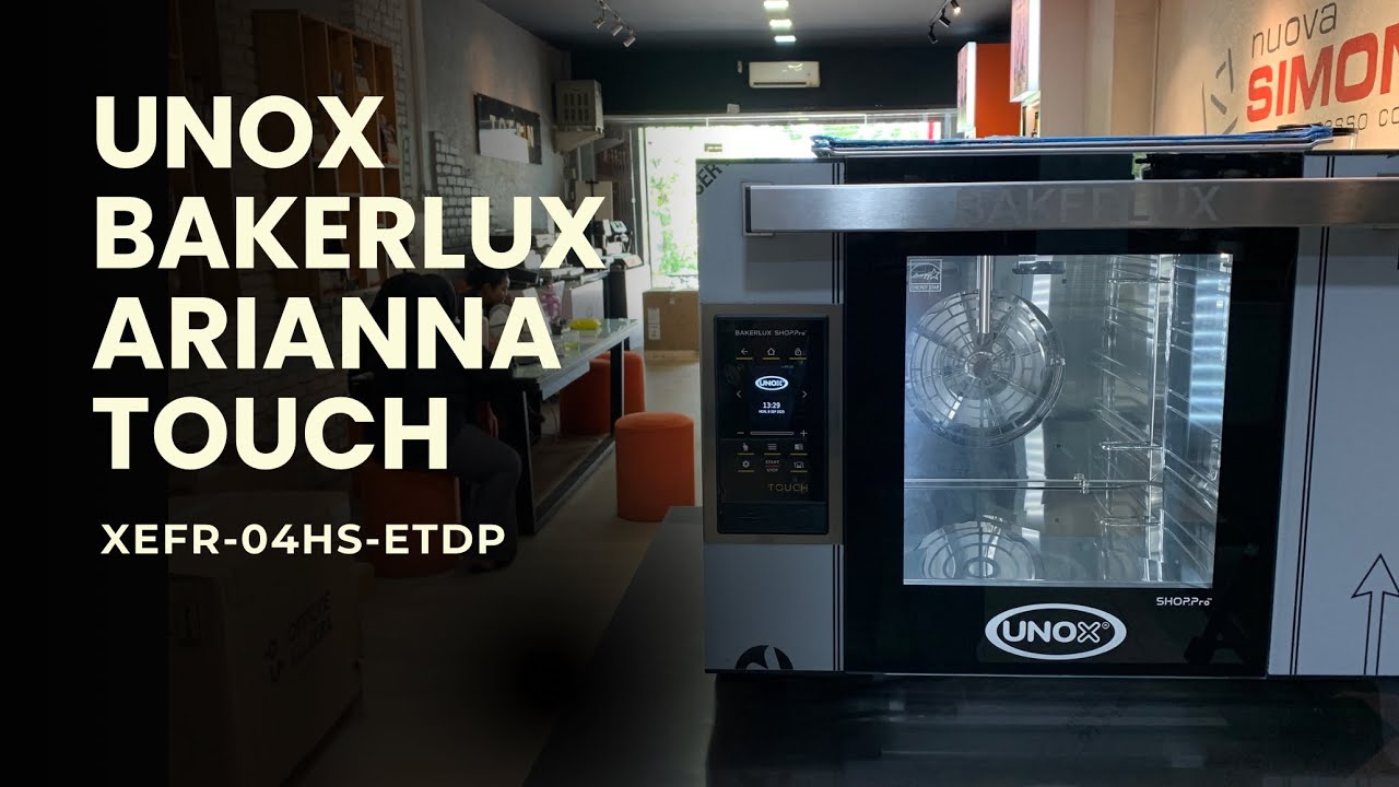 UNOX BAKERLUX ARIANNA TOUCH | XEFR-04HS-ETDP REVIEW