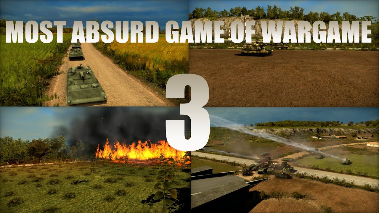 Most Absurd Game Of Wargame 3 