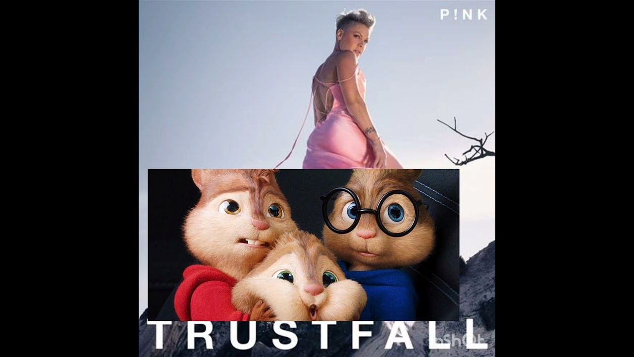 PINK -TRUSTFALL (Remix) Version Chipmunks