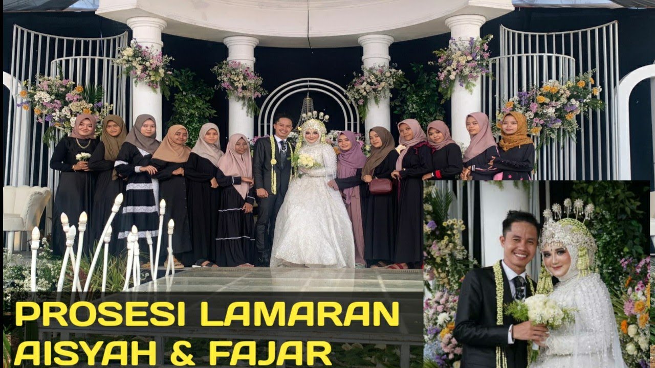 WEDDING AISYAH FAJAR PART 2 , PROSESI LAMARAN NGAMBEK MANTAN LAKEK