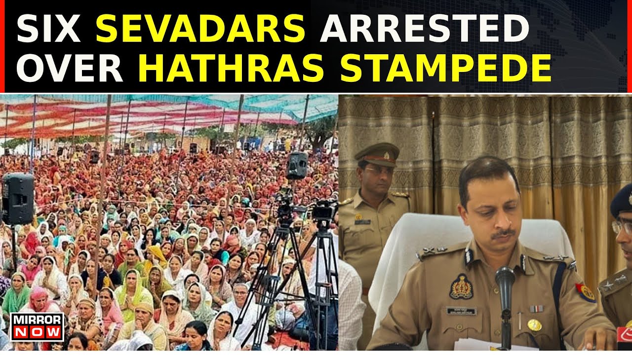 Hathras Stampede Tragedy: Six 'Sevadars Of Baba' Nabbed | Rahul Gandhi To Visit Hathras | Watch
