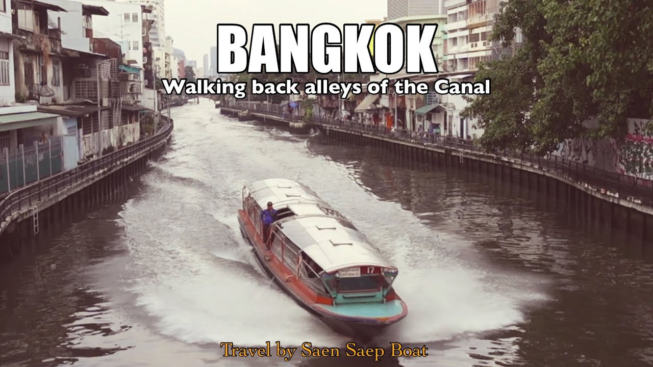 BANGKOK｜Walking Back Alleys of the Canal