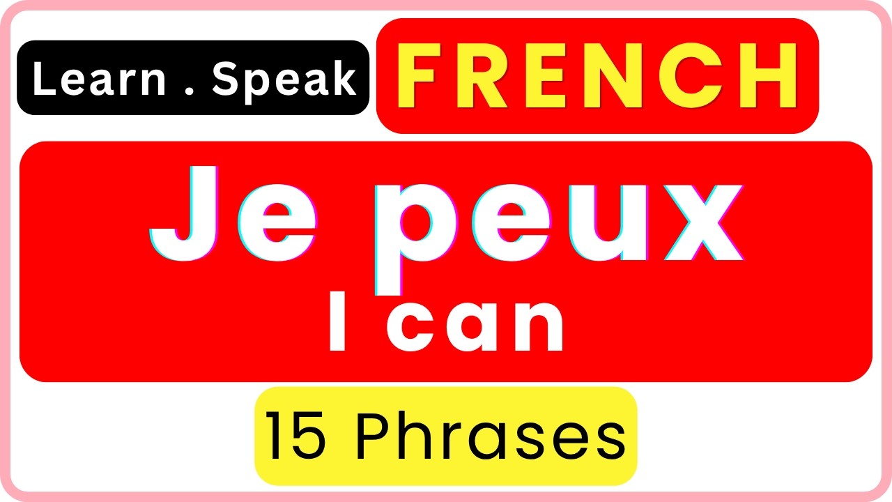 🇫🇷 Learn French with “Je peux - I can ” | Speak French for Beginners #frenchforbeginners