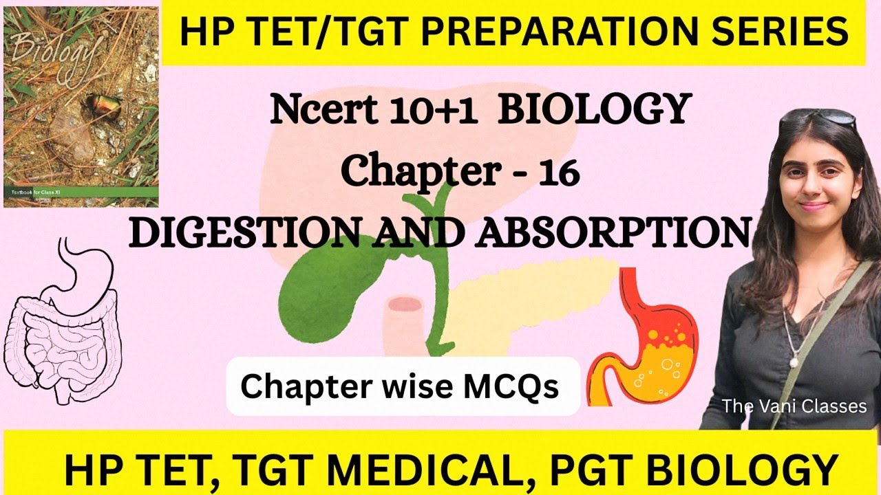 HP TET/TGT Medical Preparation SERIES | Biology Chapter 16 | DIGESTION AND ABSORPTION | Vani Classes