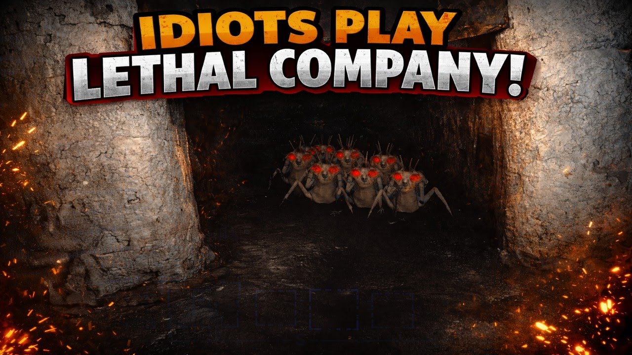 Idiots Play Lethal Company