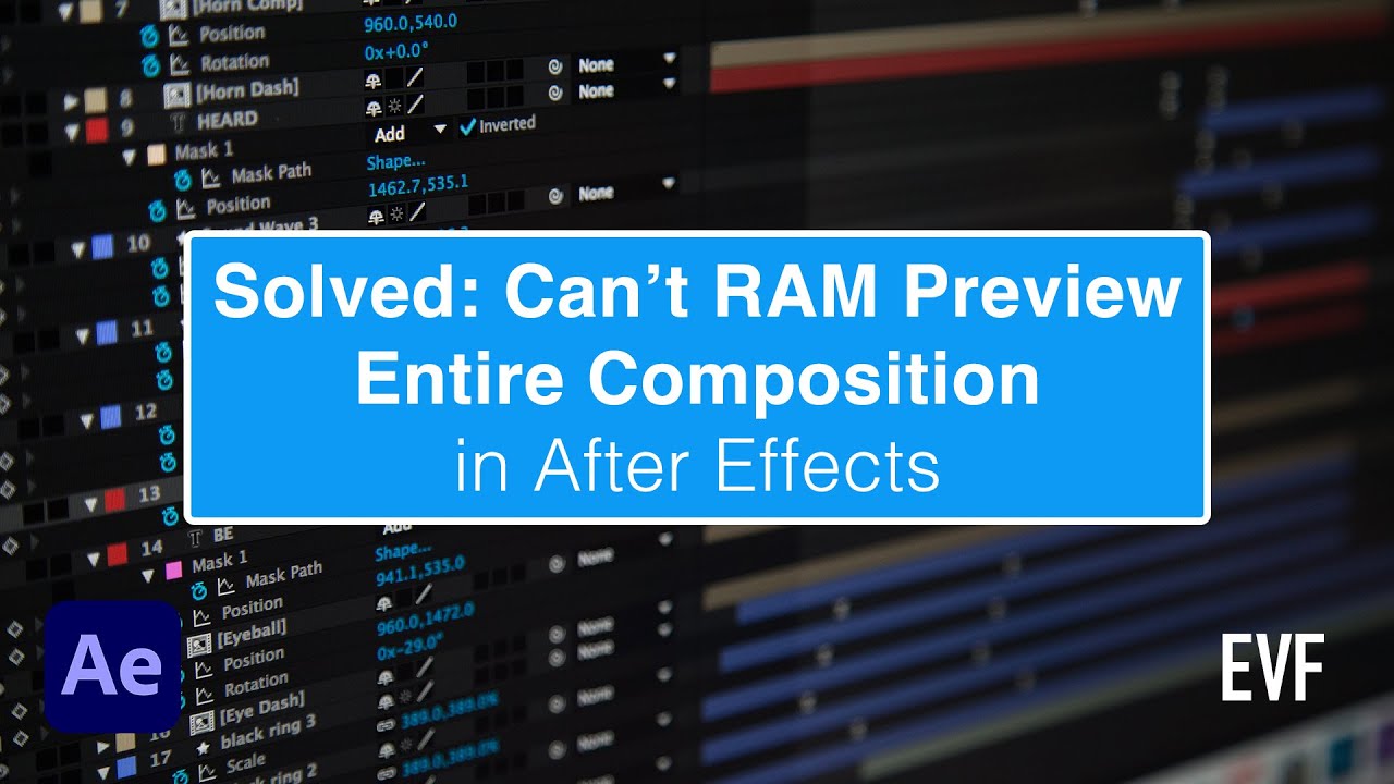 Solved: After Effects Won&rsquo;t RAM Preview Whole Composition