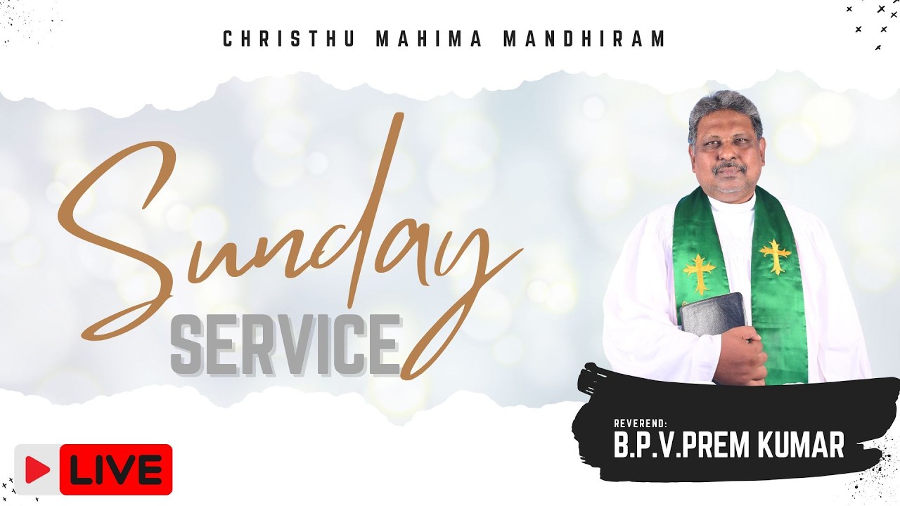 SUNDAY SERVICE - LIVE by Rev.B.P.V.Prem Kumar ||01-03-26 ||