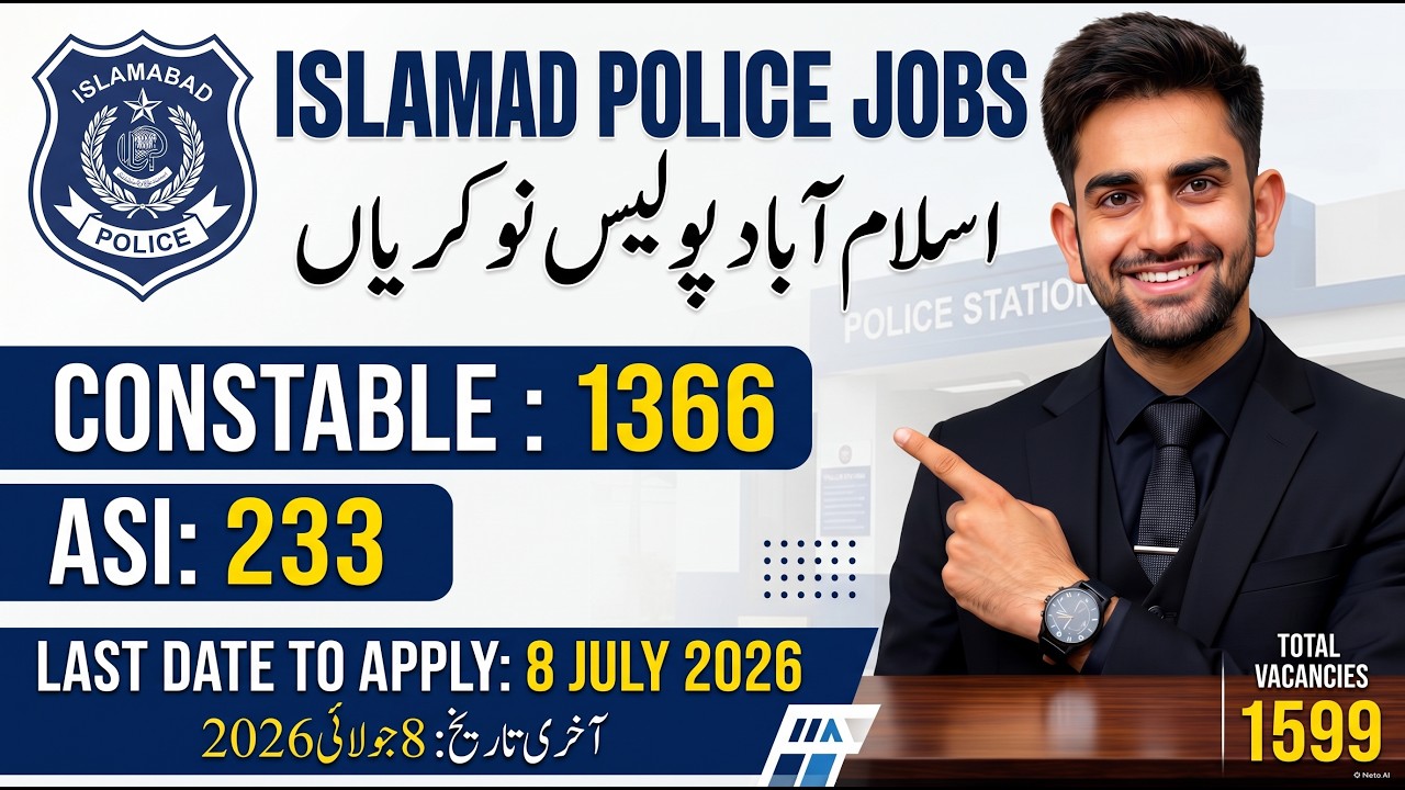 Islamabad Police Jobs 2026 &ndash; Constable & ASI Online Apply | Last Date 8 July 2026