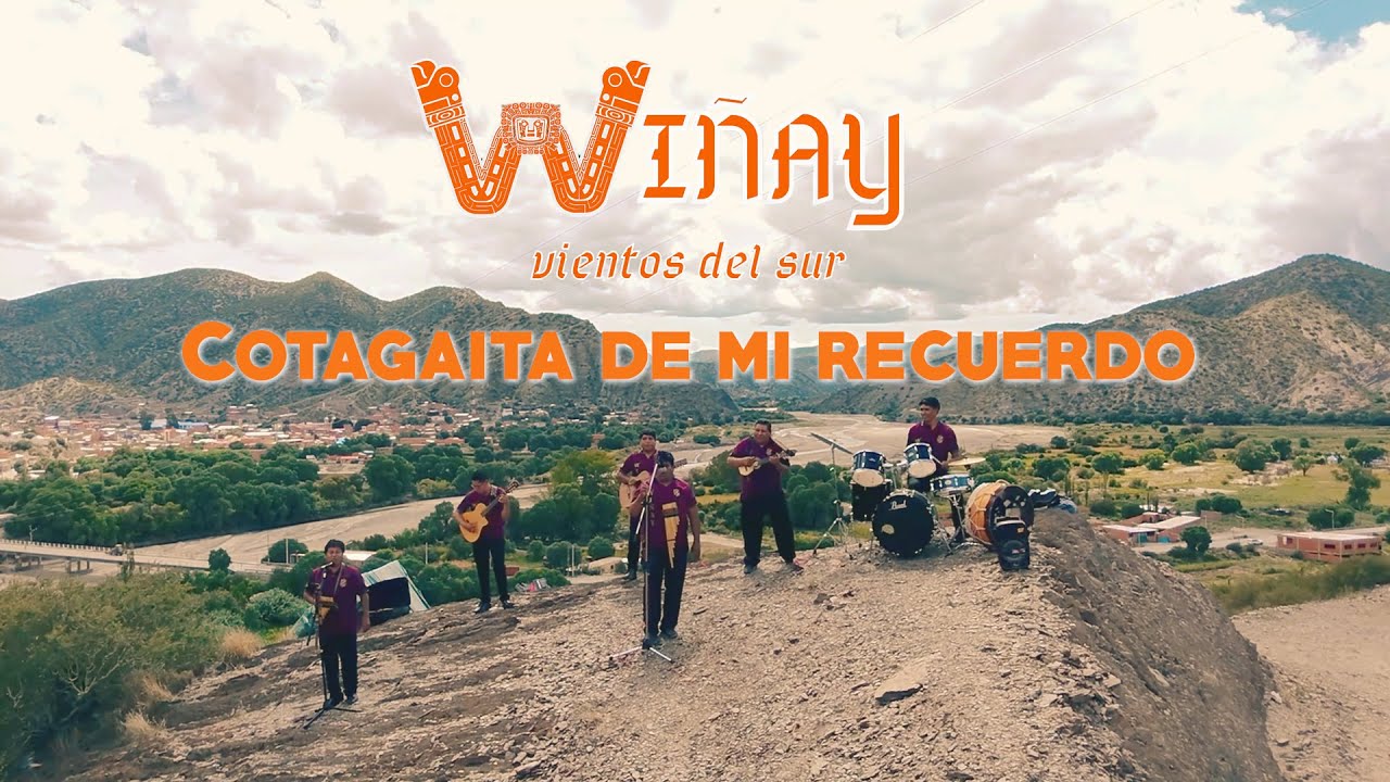 Cotagaita de mi Recuerdo - Wiñay Viento del Sur