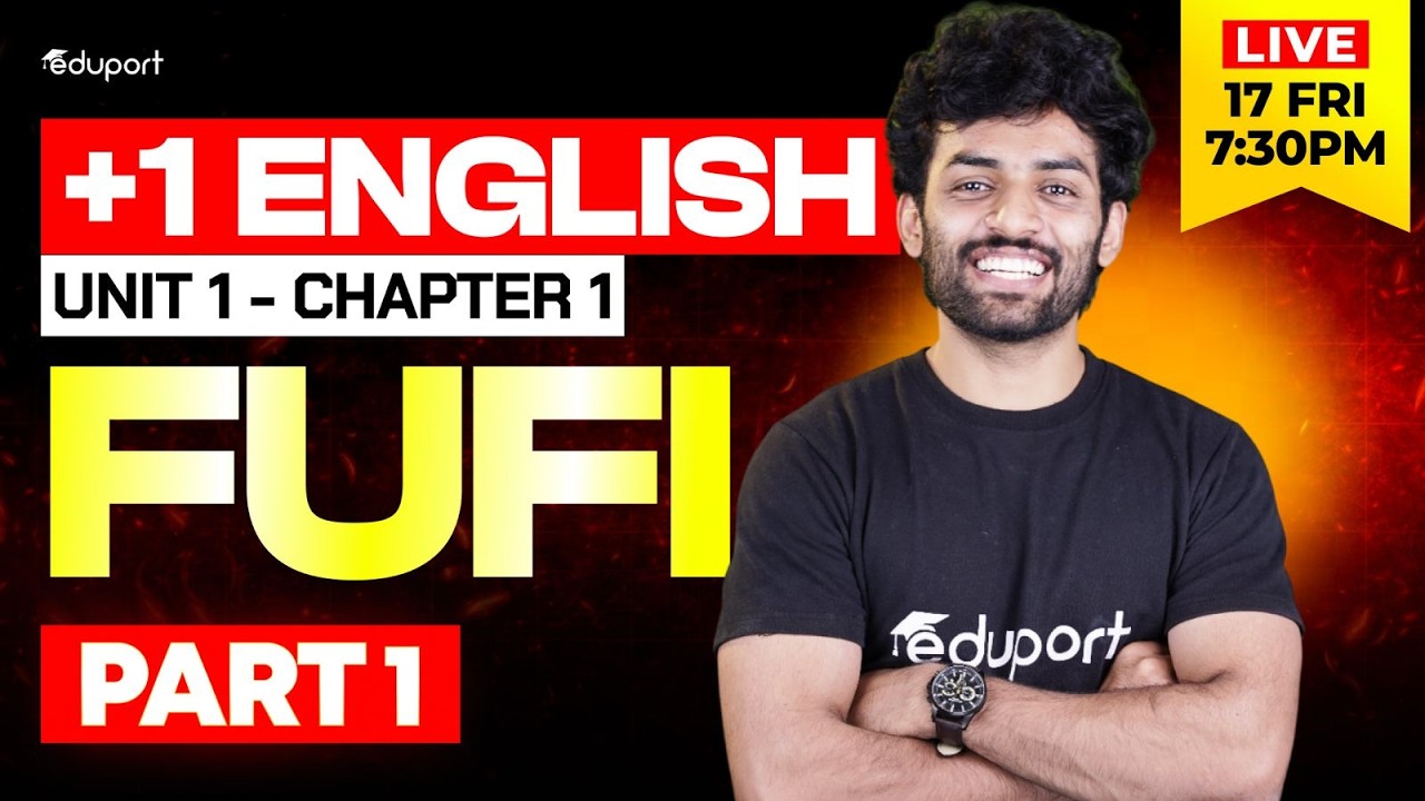 Plus One | English | Unit 1 - Chapter 1 - Fufi - Part 1 | Eduport Plus One
