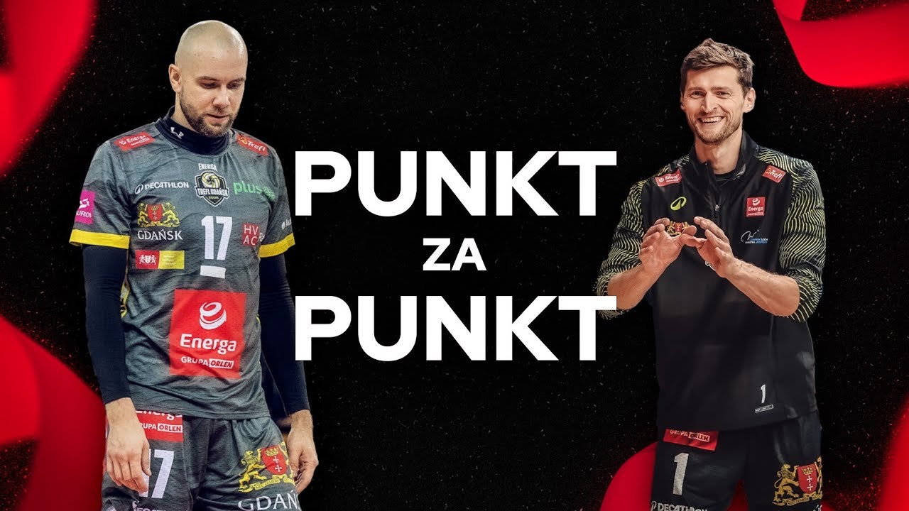 ENERGA TREFL GDAŃSK | Punkt Za Punkt 