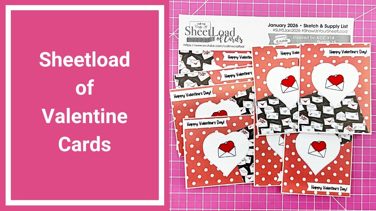 Making 8 Quick Valentine Cards - January 2026 SheetLoad of Cards Process
