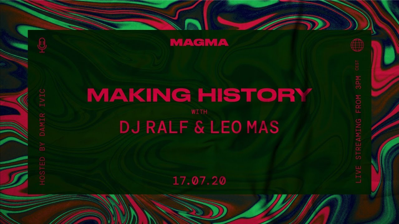 MAKING HISTORY #2 with DJ Ralf & Leo Mas