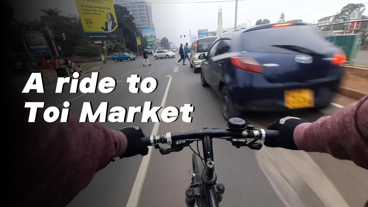 Nairobi Cycling Adventure: A Ride to Toi Market