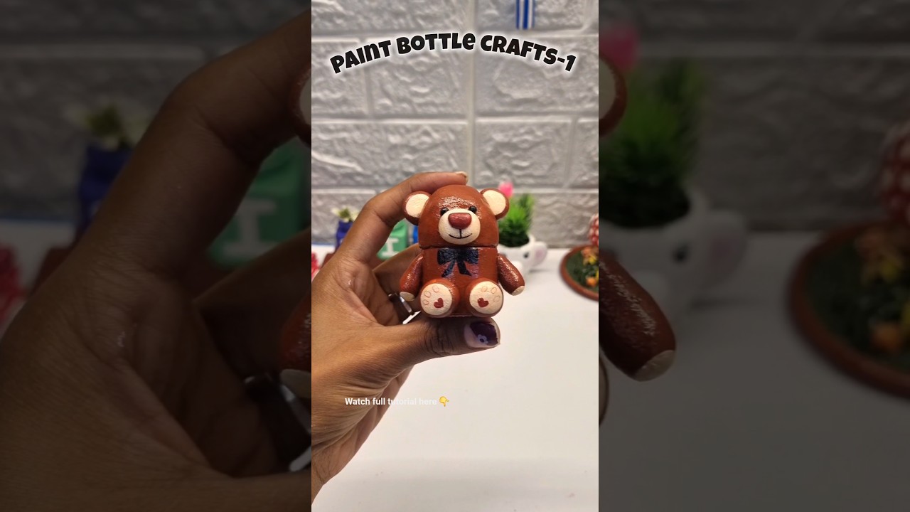 Empty Paint Bottle Craft Ideas @theartistkusum #diy #artistkusum_ #craft #wastebottlecraft #teddy