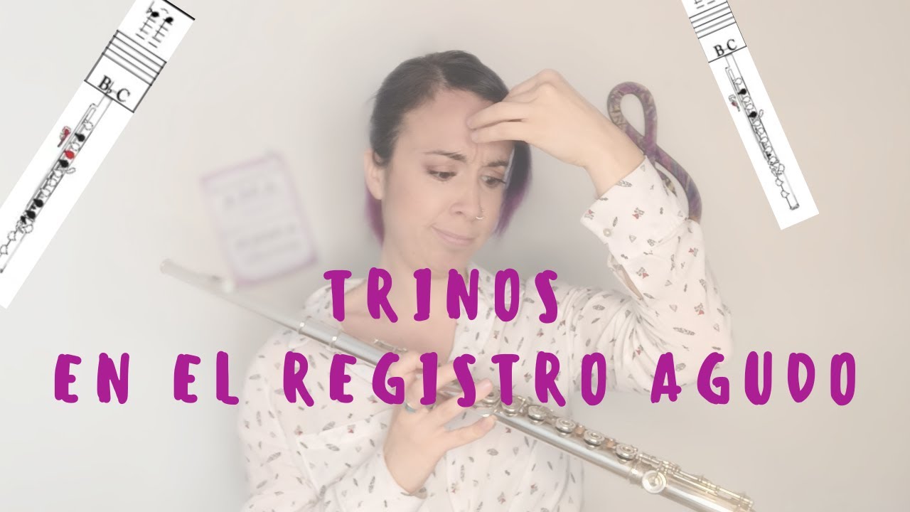 CÓMO TOCAR todos los TRINOS en el REGISTRO AGUDO de la FLAUTA|| Trinos con flauta traversa(Parte II)