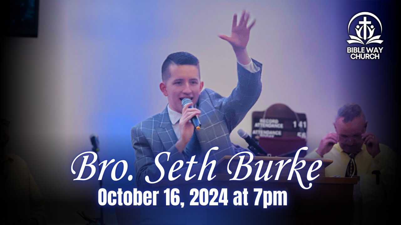 Wednesday Night Live at Bible Way Church | Seek And Live - Seth Burke | October 16, 2024