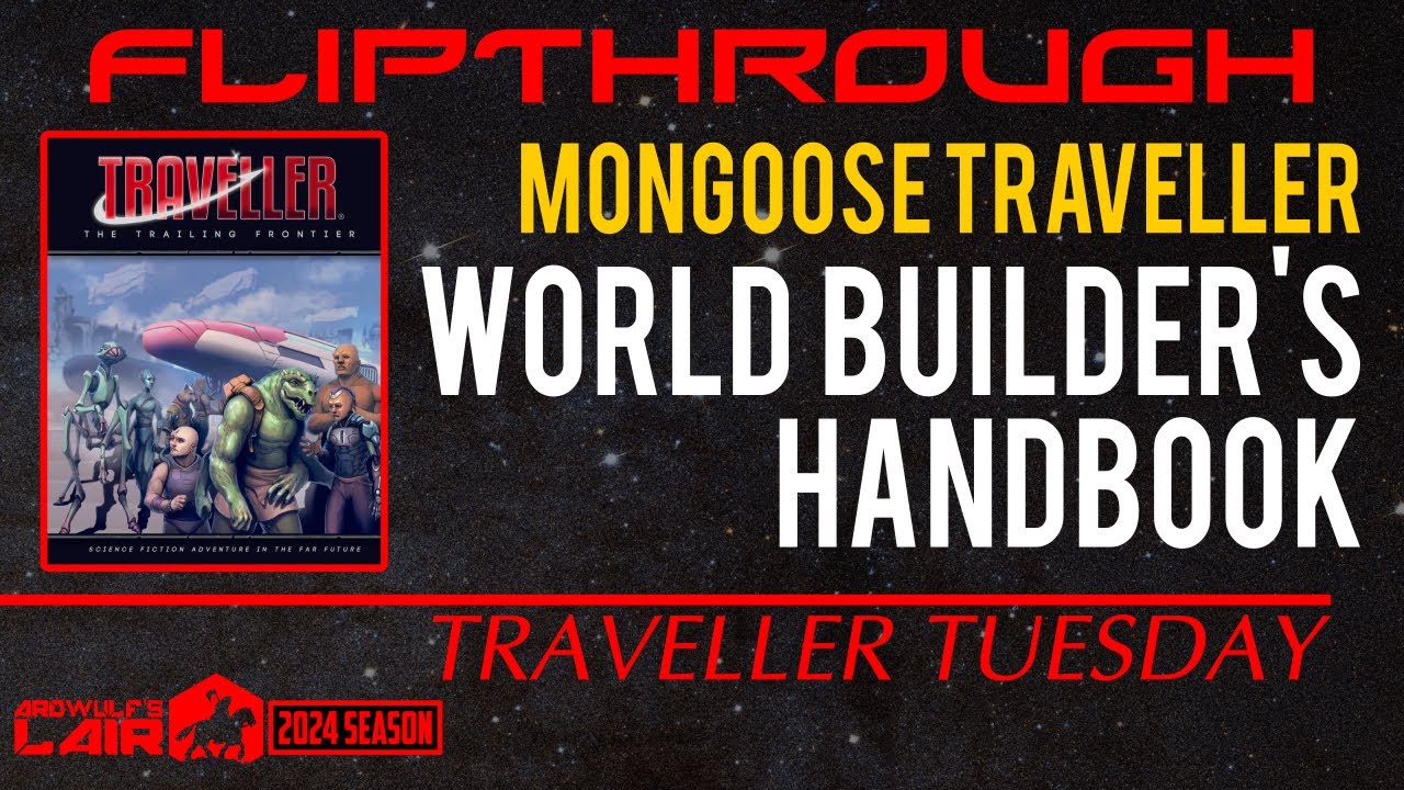 Traveller Tuesday | World Builders Handbook for Mongoose Traveller 2nd Edition