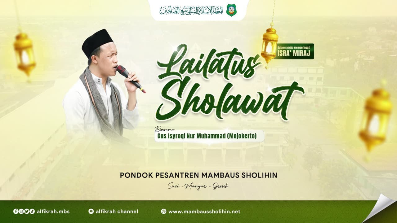 LAILATUS SHOLAWAT DALAM RANGKA MEMPERINGATI ISRA' MI'RAJ NABI MUHAMMAD SAW. TAHUN 1447 HIJRIYAH