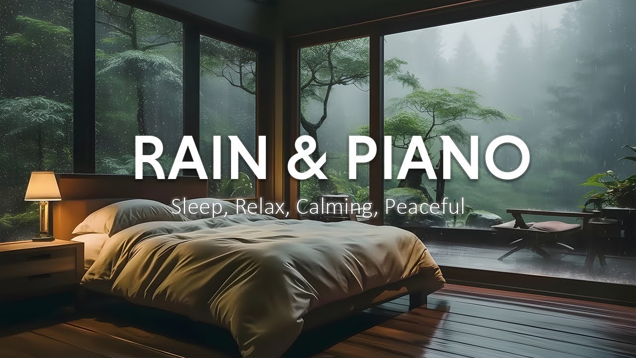 Relaxing Rain & Piano for Quiet Nights | Relaxing Bedroom Music for Deep Sleep and Gentle Rest