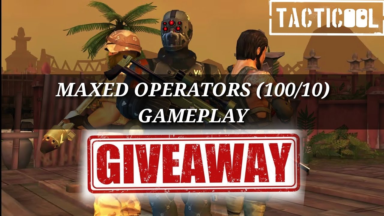 Tacticool: EPIC GAMES - MAXED OPERATORS (100/10) CHARON, OWEN GAMEPLAY + GOLD GIVEAWAY
