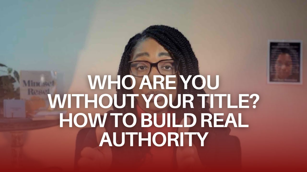 Who Are You Without Your Title? How to Build Real Authority  I  Natasha Richards