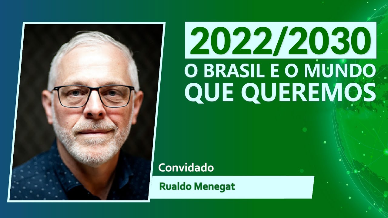 Podemos sempre mudar o amanhã para um mundo melhor | Rualdo Menegat