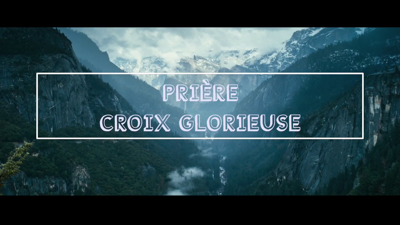 Pri&egrave;re Croix Glorieuse