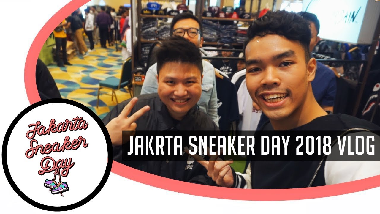 JAKARTA SNEAKER DAY-VLOG 2018_Recap Keseruan JSD 2018 Day 1