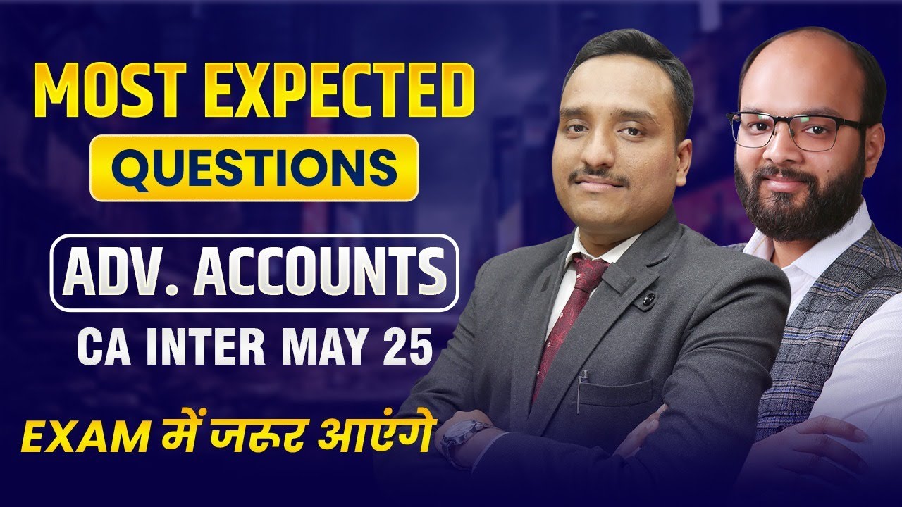 Most Expected Questions Advance Accounts | CA Inter Sep 25 | CA Inter Accounts Important Questions