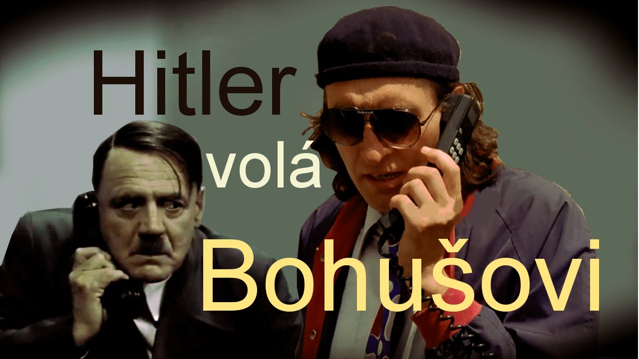 Hitler vol&aacute; Bohu&scaron;ovi