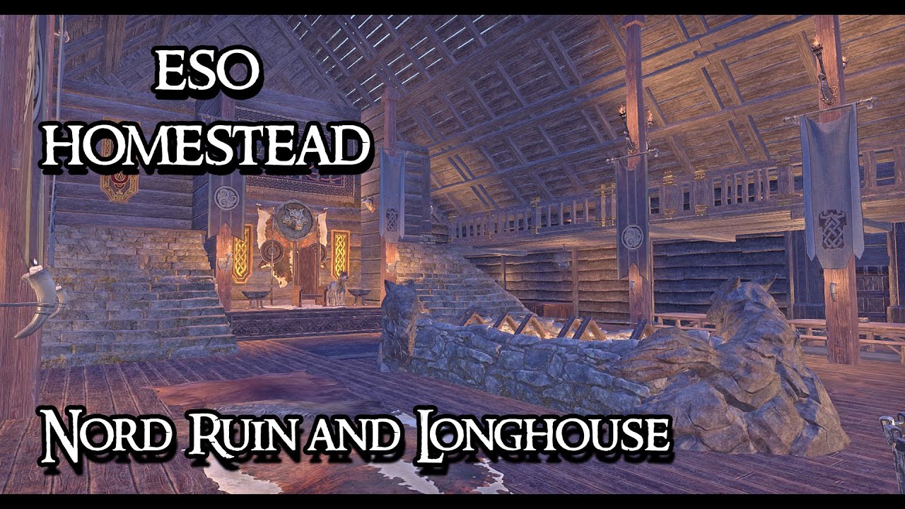 ESO Homestead (Collab): Nord Ruin and Longhouse